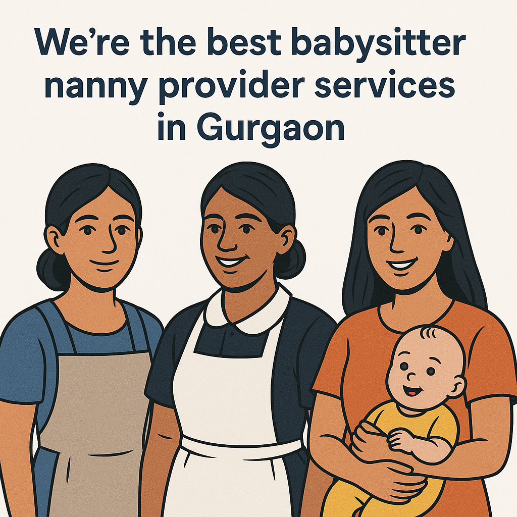 About Us – Trusted Maid and Babysitter Services in Gurgaon